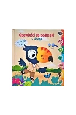 Opowieści do poduszki - W dżungli