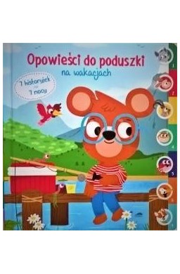 Opowieści do poduszki - Na wakacjach