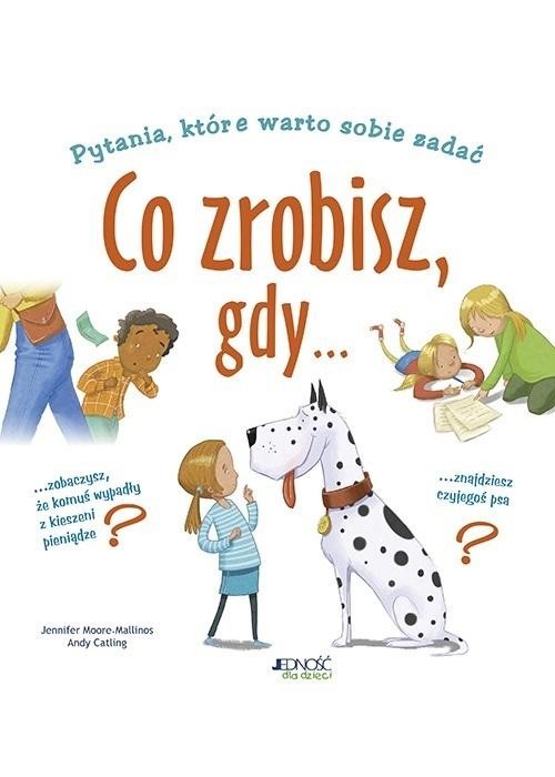 Co zrobisz, gdy...?