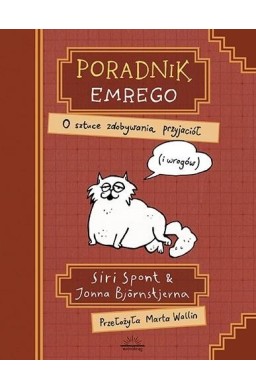 Poradnik Emrego. O sztuce zdobywania przyjaciół