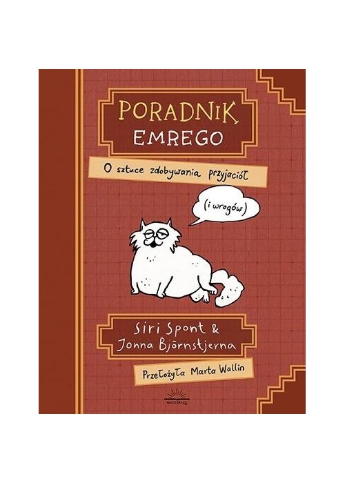 Poradnik Emrego. O sztuce zdobywania przyjaciół