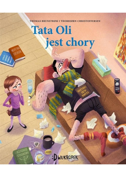 Tata Oli jest chory