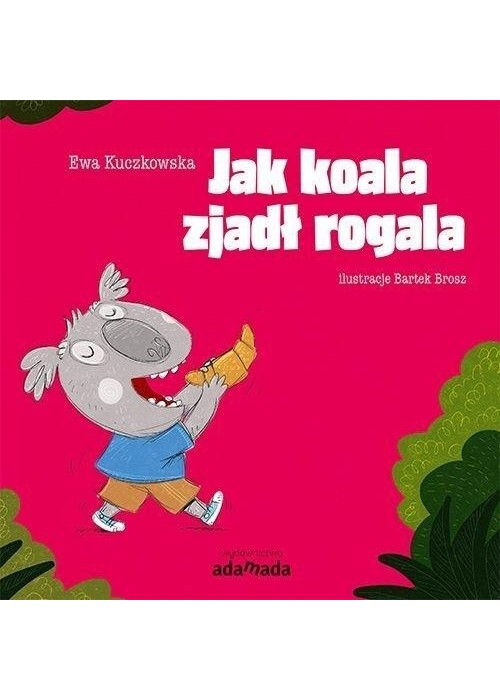 Jak koala zjadł rogala