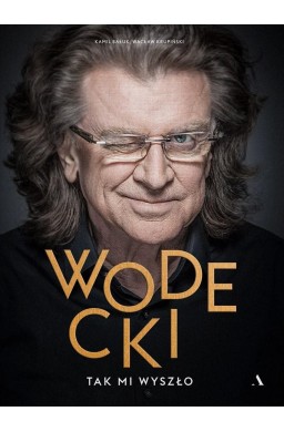 Wodecki. Tak mi wyszło