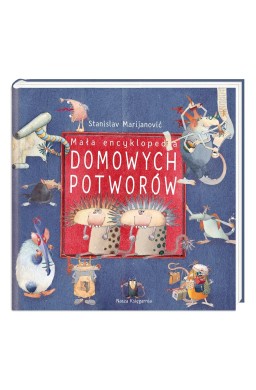 Mała encyklopedia Domowych Potworów