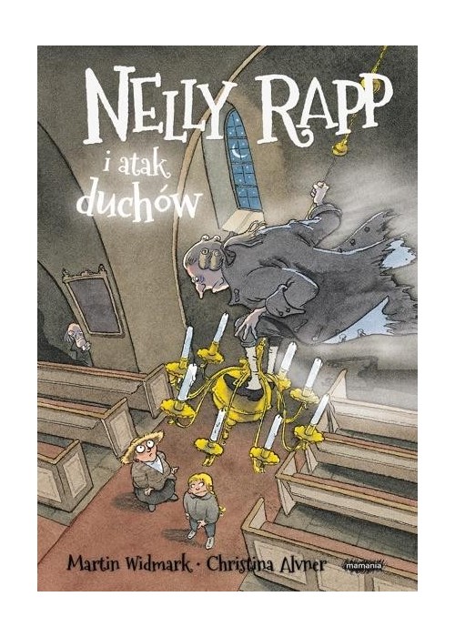 Nelly Rapp i atak duchów