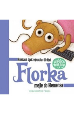 Florka. Mejle do Klemensa