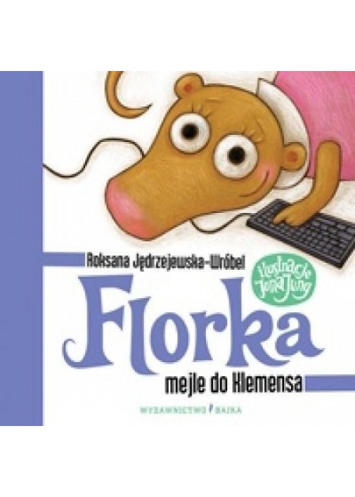 Florka. Mejle do Klemensa