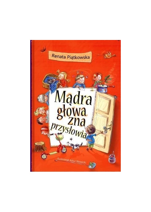 Mądra głowa zna przysłowia