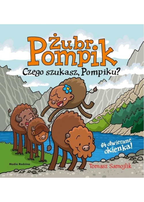 Żubr Pompik. Czego szukasz, Pompiku?