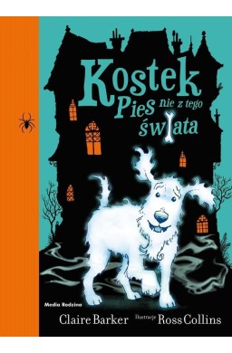 Kostek. Pies nie z tego świata