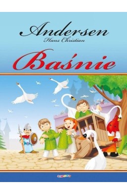 Baśnie - Hans Christian Andersen