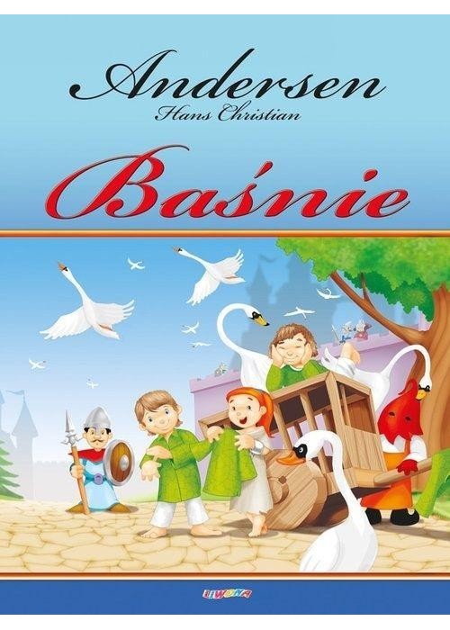 Baśnie - Hans Christian Andersen