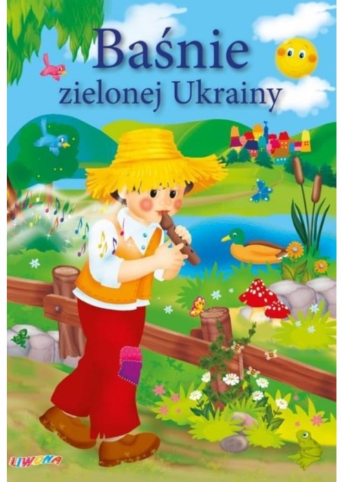 Baśnie zielonej Ukrainy w.2015 LIWONA