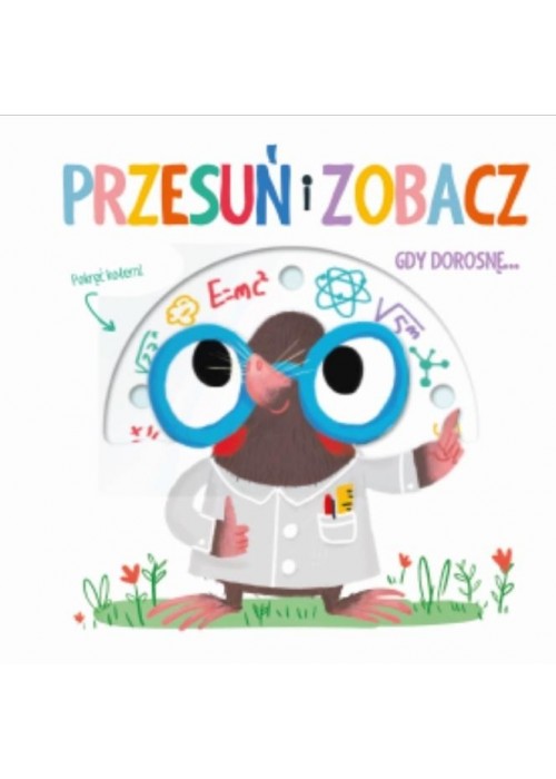 Przesuń i zobacz - Gdy dorosnę