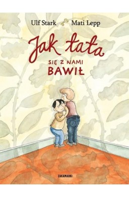 Jak tata się z nami bawił