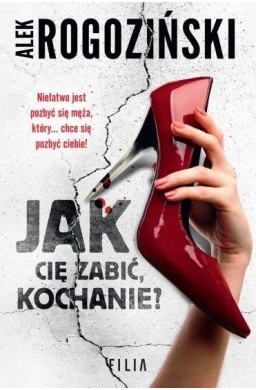 Jak cię zabić, kochanie?