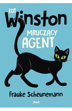 Kot Winston. Mruczący agent