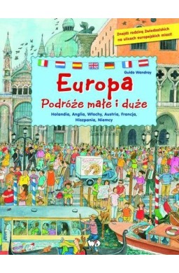 Europa. Podróże małe i duże