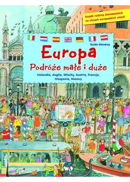 Europa. Podróże małe i duże