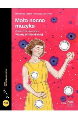 Mała nocna muzyka.. Gwiezdne skrzypce Wandy..