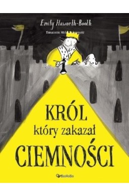 Król który zakazał ciemności