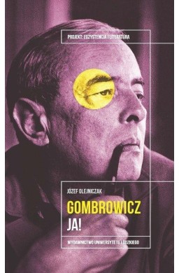 Witold Gombrowicz. Ja!