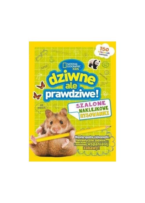 National Geographic Kids. Dziwne, ale prawdziwe!