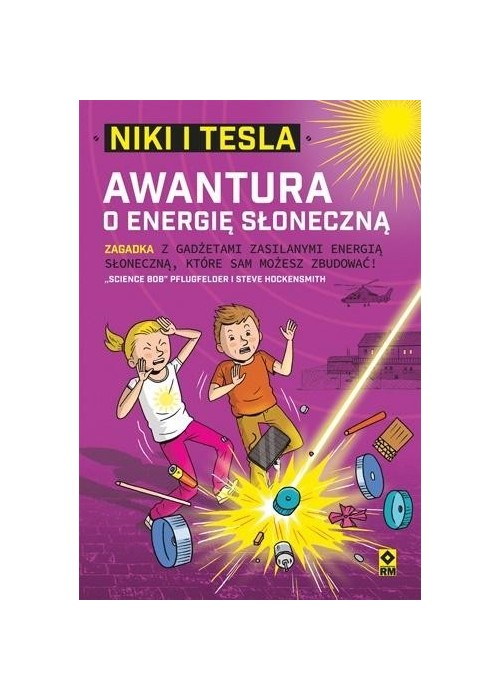 Niki i Tesla. Awantura o energię słoneczną