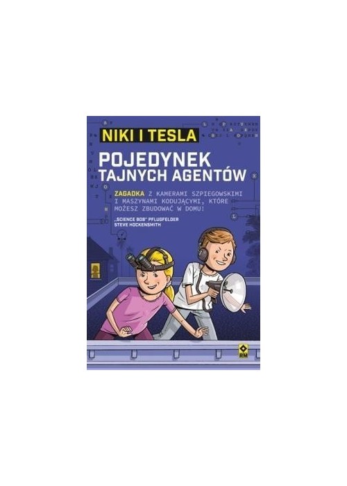 Niki I Tesla. Pojedynek tajnych agentów