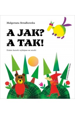 A jak? A tak!