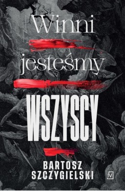 Winni jesteśmy wszyscy