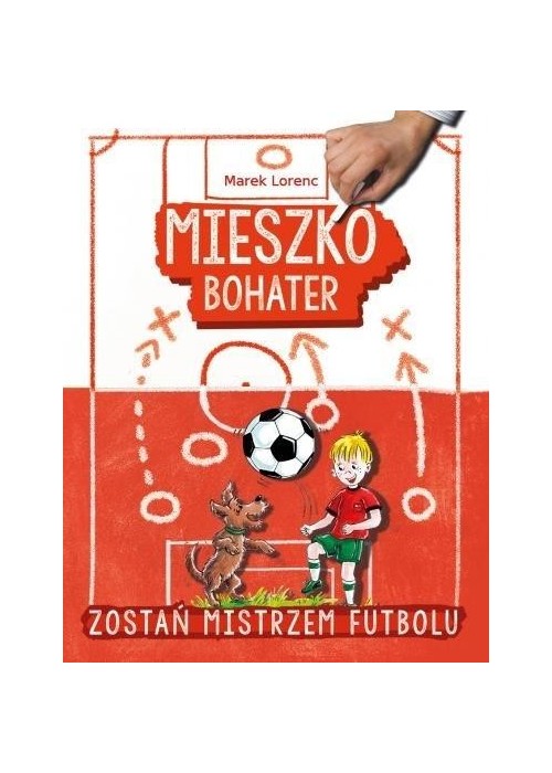 Mieszko, bohater. Zostań mistrzem futbolu