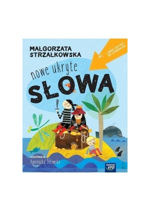 Lubię czytać ze strzałką.Nowe ukryte słowa.