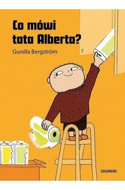 Co mówi tata Alberta?