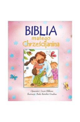 Biblia małego chrześcijanina różowa w.2016