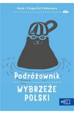 Podróżownik. Wybrzeże Polski