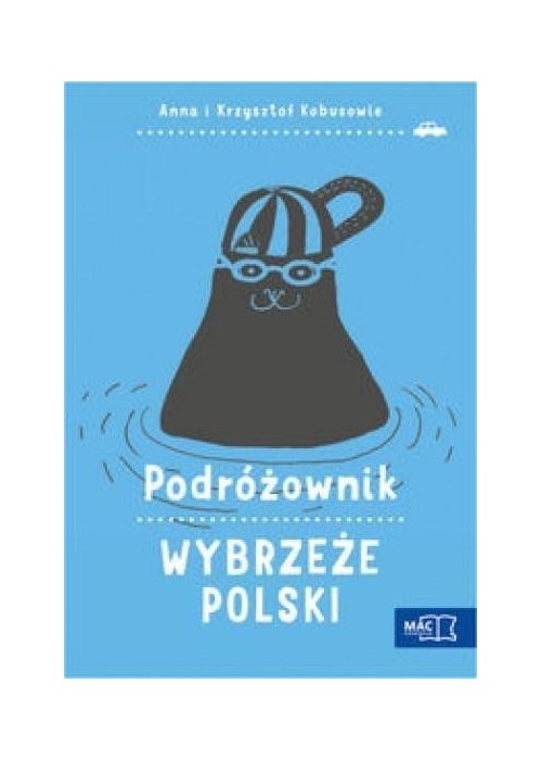 Podróżownik. Wybrzeże Polski