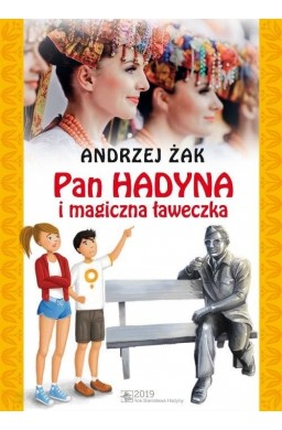 Pan Hadyna i magiczna ławeczka