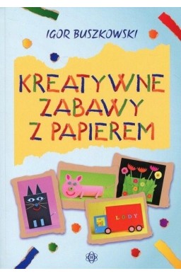 Kreatywne zabawy z papierem