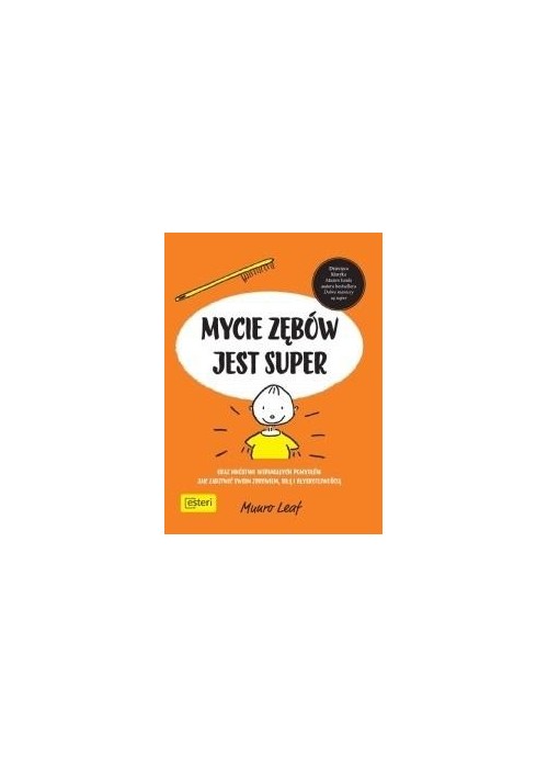 Mycie zębów jest super