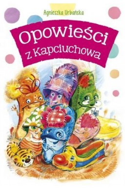 Opowieści z Kapciuchowa