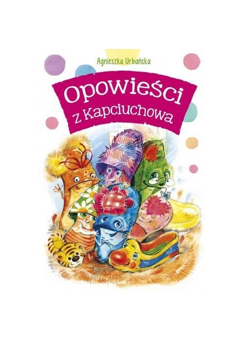 Opowieści z Kapciuchowa