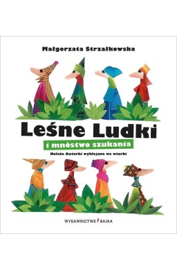 Leśne Ludki i mnóstwo szukania