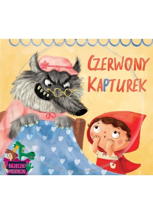 Bajeczki pioseneczki: Czerwony Kapturek + CD