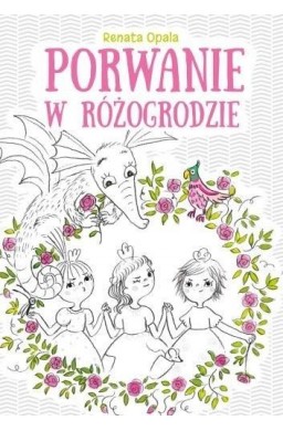 Porwanie w Różogrodzie