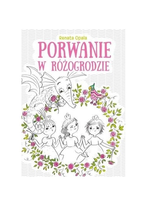 Porwanie w Różogrodzie