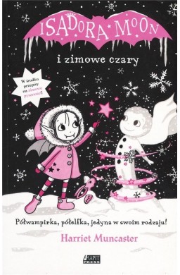 Isadora Moon i zimowe czary