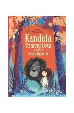 Kandela, Czarny Lew i planeta Kumpligświst