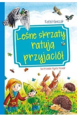 Leśne skrzaty ratują przyjaciół